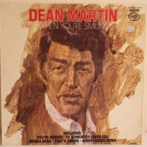 dean martin when you are smiling 33" vinyl album