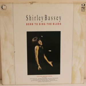 shirley bassey bor,n to sin the blues 33" vinyl album