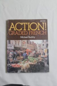 Action graded french by Micheal Buckby