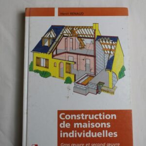 Construction de maisons individuelles by Henri Renaud