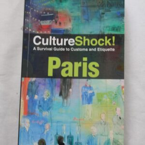 Culture-shock-survival-guide-to-customs-and-etiquette_Paris_livre_book