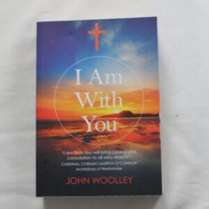 I-am-with-you_livre_John-Woolley