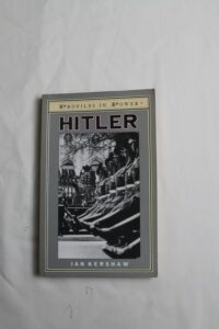 Profiles-in-pozer_Hitler_Ian-Kershaw_book