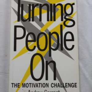 Turning-people-on-the-motivation-challenge_Andrew-Sargent_livre_book
