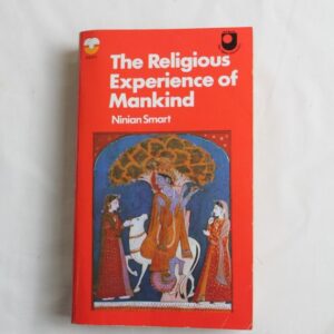 The religious experience of mankind by Ninian Smart