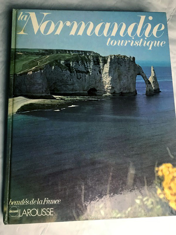 The Literary Scene of Normandy and La Normandie Touristique

