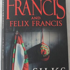 Front cover of Silk by Dick and Felix Francis