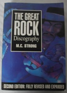 The Great Rock Discography by M.C.Strong book front cover